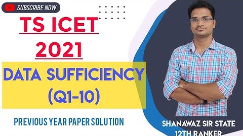 TS ICET 2021 Data Sufficiency (Q1 - Q10) Previous year paper solutions | Shift-1 |