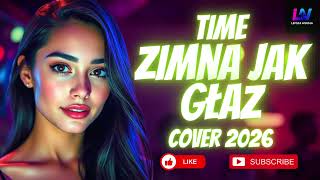 Zimna jak Głaz – Time. Wersja 2026 Cover.        Ai Cover Lepsza Wersja