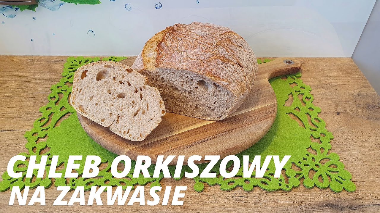 Chleb orkiszowy na zakwasie - chrupiący domowy chleb / agatabodkuchni