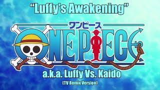 One Piece Ost - Luffys Awakening Luffy Vs. Kaido 1028 - Tv Remix