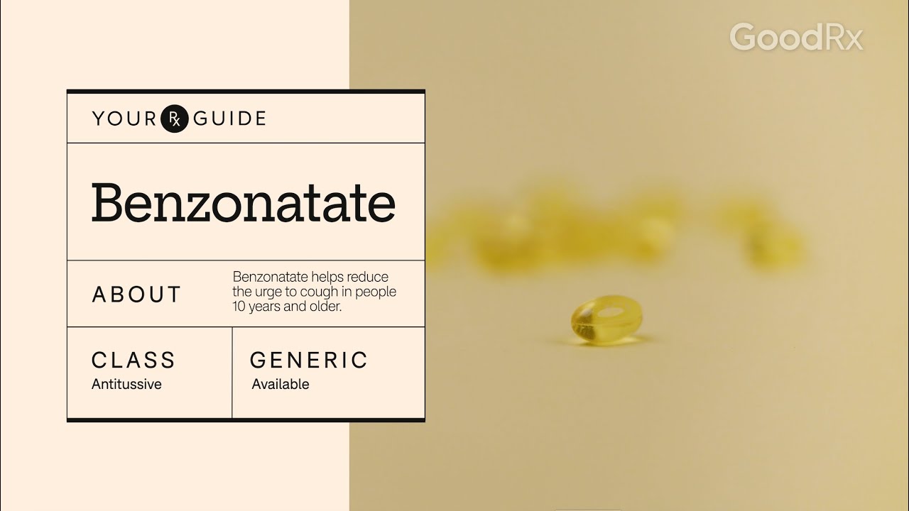 Benzonatate: How It Works, How to Take It, and Side Effects | GoodRx