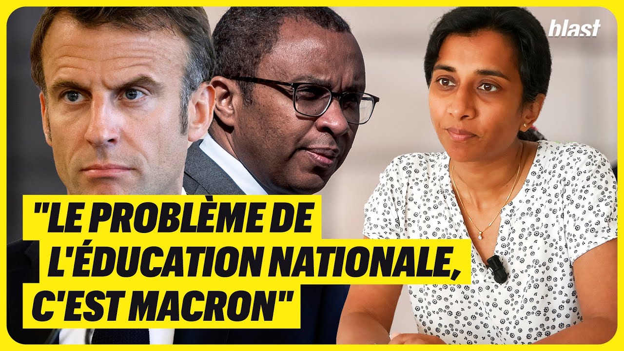 "LE PROBLÈME DE L’ÉDUCATION NATIONALE, C'EST MACRON"