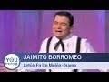 Jaimito Borromeo - Actúo En Un Melón - Drama