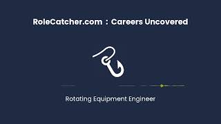 Rotating Equipment Engineer : Careers Uncovered