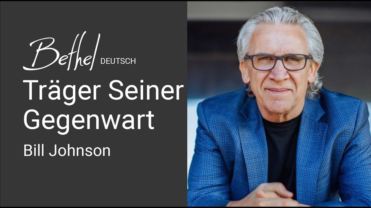 14. JAN 2024 | Bill Johnson | Träger Seiner Gegenwart