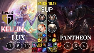 GEN Kellin Lux vs Pantheon Sup - KR Patch 10.19