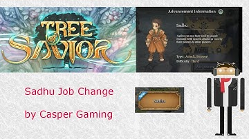 Sadhu class job change quest | Tree Of Savior Episode 34