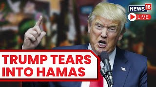 Donald Trump LIVE | Trump Latest Speech | Trump Slams Gazans LIVE | Trump  Live | Israel | N18L