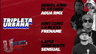 DOWEL KING, EL FOTHER - AGUA RMX / KIRI CURU - FRENAME / LAPIZ - SENSUAL / CHOCOLEYROL - CORONE