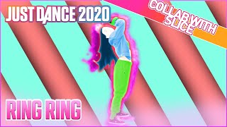 Just Dance 2021 | Ring Ring by Jax Jones, Mabel, Rich The Kid | Fan Made Mashup | Collab with SLICE