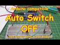 #123 Arduino Auto Shutdown (and switch off)