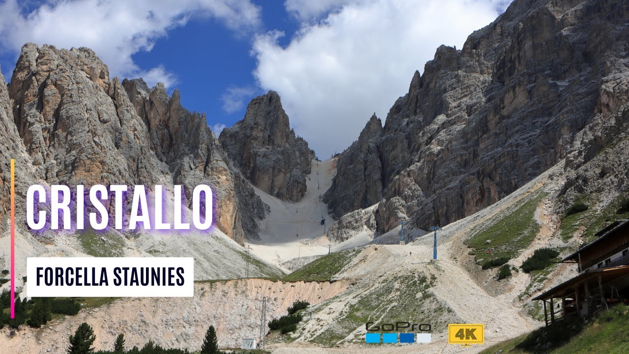 CRISTALLO Rifugio Lorenzi per forcella Staunies un percorso memorabile