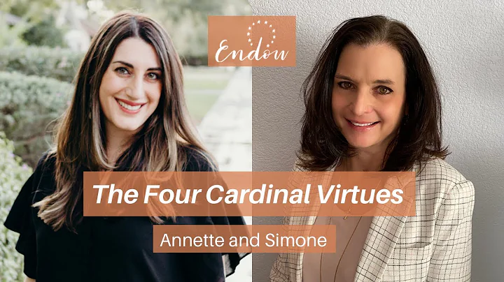 The Four Cardinal Virtues: Annette interviews Simo...