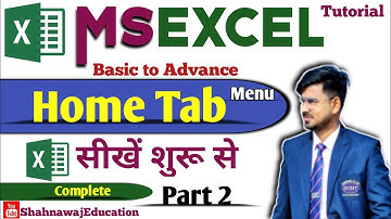 MS Excel Home tab in Hindi | Excel Home tab tutorial | Home tab in MS Excel | #shahnawajeducation