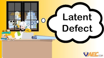 What is Latent Defect? | Word no 16 from AEC Handbook |