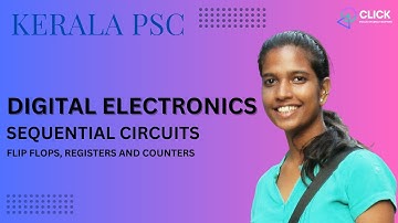 SEQUENTIAL CIRCUITS | Digital Electronics | Kerala PSC
