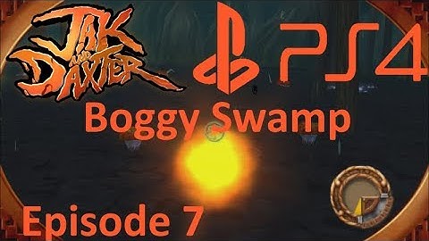 Jak And Daxter PS4 100% episode 7: Boggy Swamp