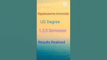 Rayalaseema University 1,3,5 semister results realised 2023