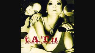 t.A.T.u. - All The Things She Said