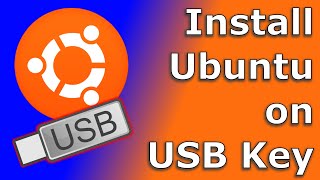 how to install ubuntu on usb key with persistence // easy step by step guide