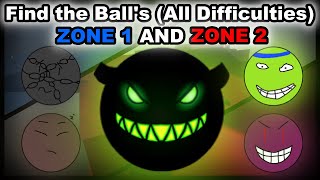 Roblox Find The Ball's!: All Current Difficulties (Zone 1 and Zone 2)