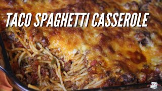 Taco Spaghetti Cerole Recipe