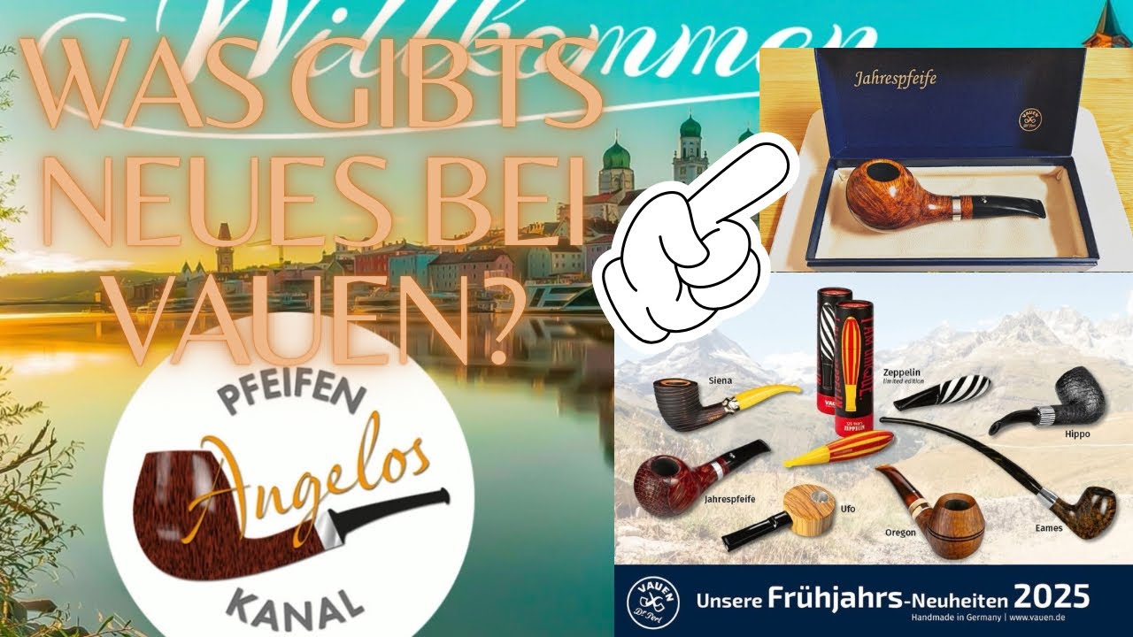 VAUEN Neuheiten Frühjahr / Sommer 2025 mit Vorstellung der Jahrespfeife 🤗