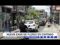 NUEVO CASO DE FLETEO EN CARTAGO