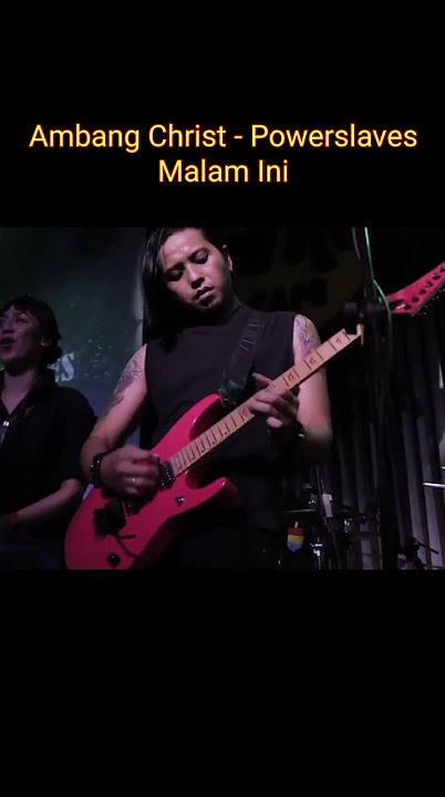 Live interlude Ambang Christ - Malam Ini - Power Slaves #rockhits #90s #gitarisindonesia