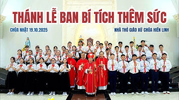 Thánh lễ ban Bí tích Thêm Sức Giáo xứ Chúa Hiển Linh ngày 19-10-2025