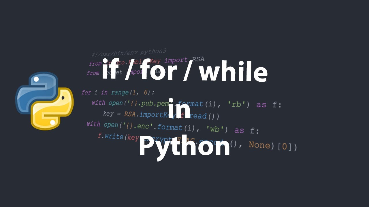if, for si while in Python - tutorial pentru incepatori #4 - YouTube