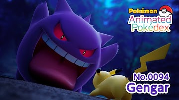 #Pokémon Animated Pokédex No.0094 " #Gengar "