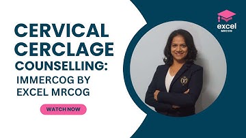 IMMERCOG | Cervical cerclage (Green-top Guideline No. 75) | Excel MRCOG