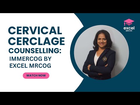 Cervical Cerclage- Counselling:
