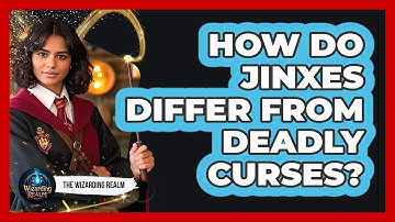 How Do Jinxes Differ From Deadly Curses?