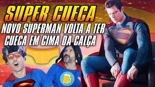 SUPER CUECA - Uniforme do Novo Superman volta a ter Sunga em cima da calça #superman