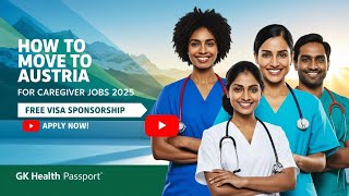 How to Move to Austria 🇦🇹 for Caregiver Jobs 2025 | Free Visa Sponsorship Austria | Top Care Homes