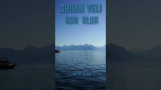 Orhan Veli - Gün Olur