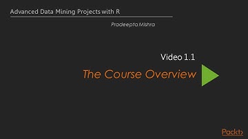 Advanced Data Mining projects with R : The Course Overview | packtpub.com