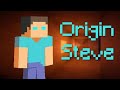 The story of origin steve  minecraft