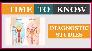 TIME TO KNOW- DIAGNOSTIC EVALUATIONS  OF REPRODUCTIVE SYSTEM screenshot 5