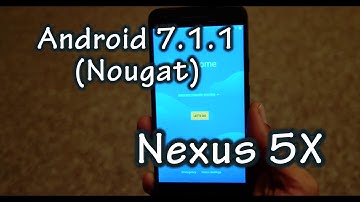 Android 7.1.1 Nougat on Nexus 5X