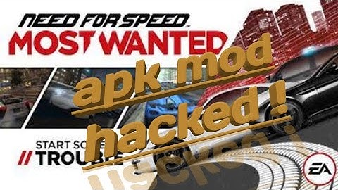 How to download NFS most wanted hack mod apk
