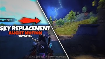 SKY REPLACEMENT IN ANDROID ⚡ | ALIGHT MOTION TUTORIAL |  MONTAGE TUTORIAL | Fotty seveN