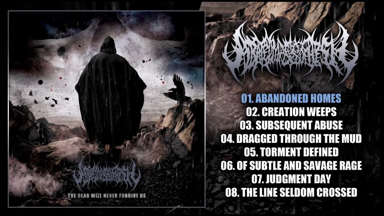 Abated Mass of Flesh - The Dead Will Never Forgive Us  [FULL EP]