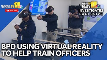 BPD training now uses VR tools, interactive scenarios