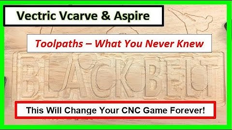 How To Set Up Your CNC Router Projects Toolpaths The Right Way [Vectric Vcarve & Aspire Tutorial]