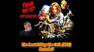 Friday the 13th Revisited Longplay