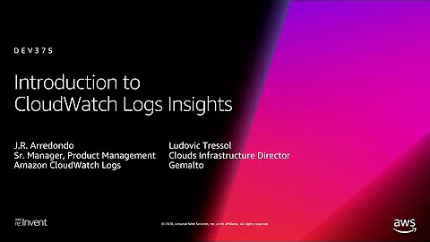 AWS re:Invent 2018: Introduction to Amazon CloudWatch Logs Insights (DEV375)