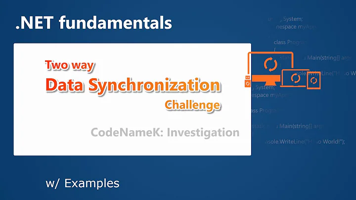 Two way data synchronization challenge | CodeNameK - 05